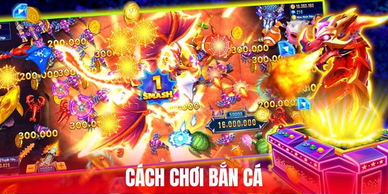 Cách chơi bắn cá