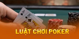 Luật chơi Poker